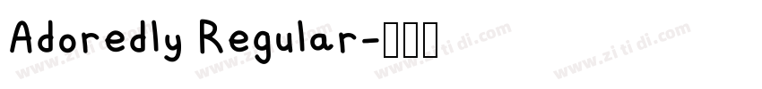 Adoredly Regular字体转换